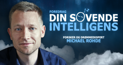 Michael Rohde: Din sovende intelligens 02. december kl. 19:00